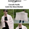 Cascade Yarns W393 Catch The Wave Blanket (Free) -Textile Shop 416x416 4163