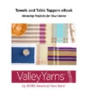 Valley Yarns Towels And Table Toppers EBook -Textile Shop 416x416 4626